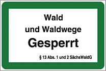 Wald und Waldwege gesperrt