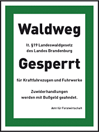 Waldweg gesperrt