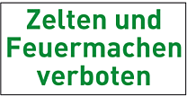 Zelten und Feuermachen verboten