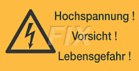 Hochspannung! Vorsicht! Lebensgefahr!