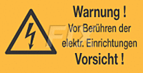 Warnung vor Berühren der elektr. Einrichtungen