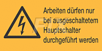 Arbeiten dürfen nur bei ausgeschaltetem …