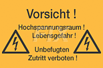 Vorsicht! Hochspannungsraum!