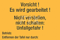 Vorsicht! Es wird gearbeitet!