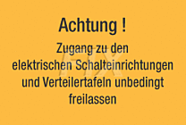 Achtung! Zugang zu den elektrischen