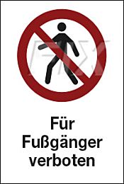 Für Fußgänger verboten