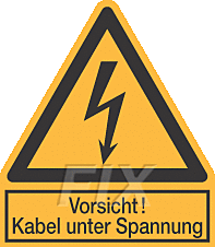 Vorsicht! Kabel unter Spannung