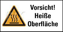 Vorsicht! Heiße Oberfläche