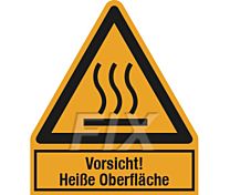 Vorsicht! Heiße Oberfläche