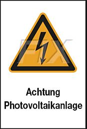 Achtung Photovoltaikanlage