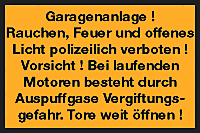 Garagenanlage! Rauchen, Feuer verboten