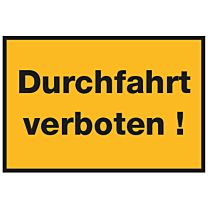 Durchfahrt verboten!