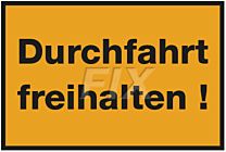 Durchfahrt freihalten!