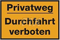 Privatweg - Durchfahrt verboten