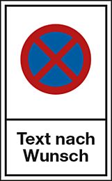 Halteverbot: Text nach Wunsch