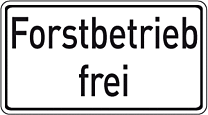 Forstbetrieb frei