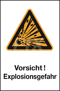 Vorsicht! Explosionsgefahr